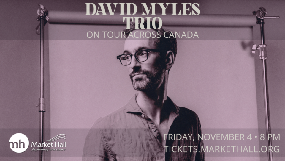 David Myles Trio poster featuring man looking into the camera