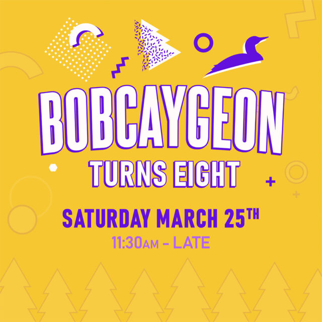 a yellow background with a loon and a tree clip art, with the words "bobcayegon brewing company turns eight. March 25th 11:30 to late"