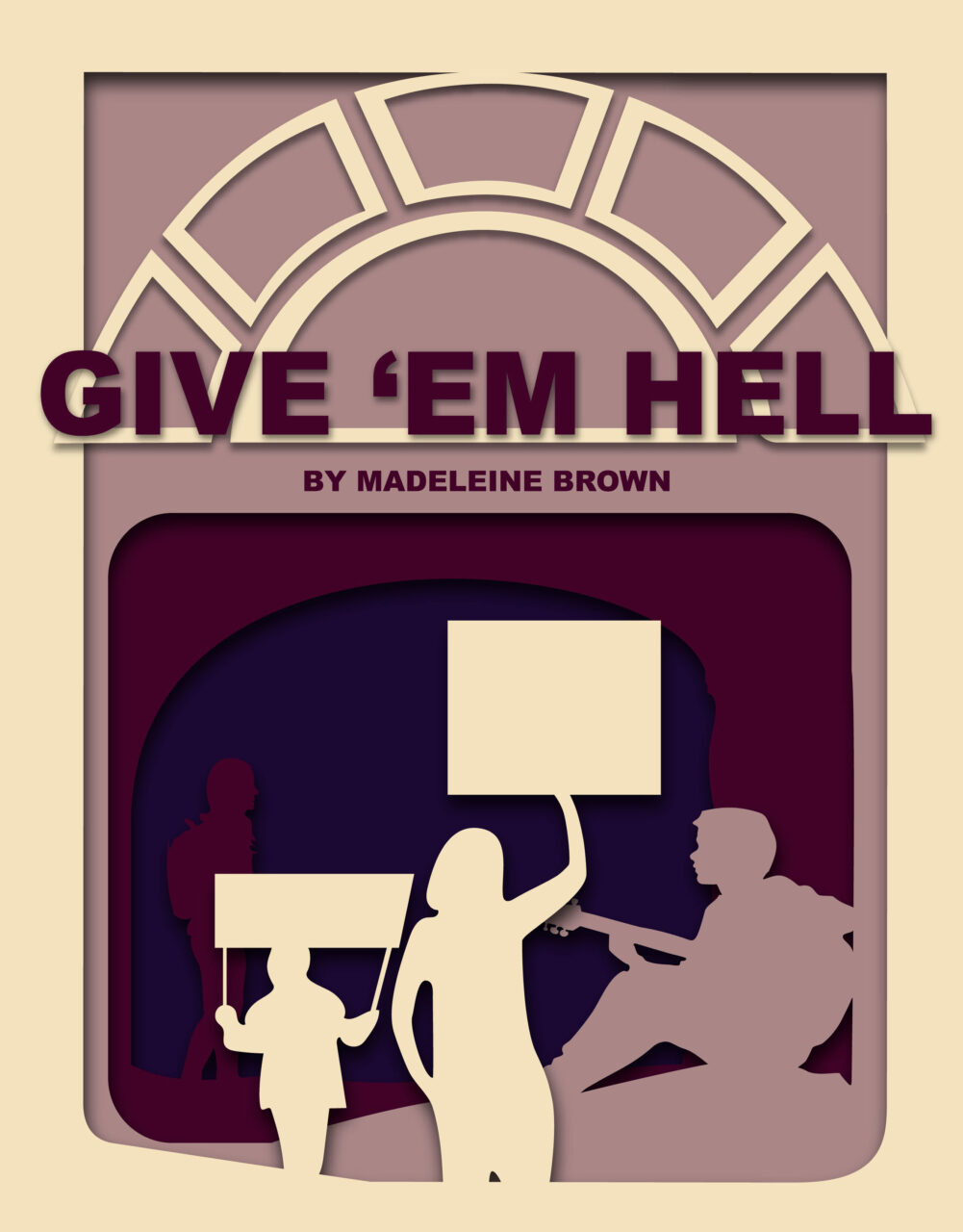 poster with two activists, a person playing guitar, and a student with the text "give 'em hell by madeleine brown"