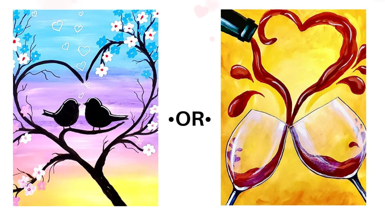 painting of two birds surrounded by a heart branch, text 'or' and a painting of two wine glasses with wine making a heart