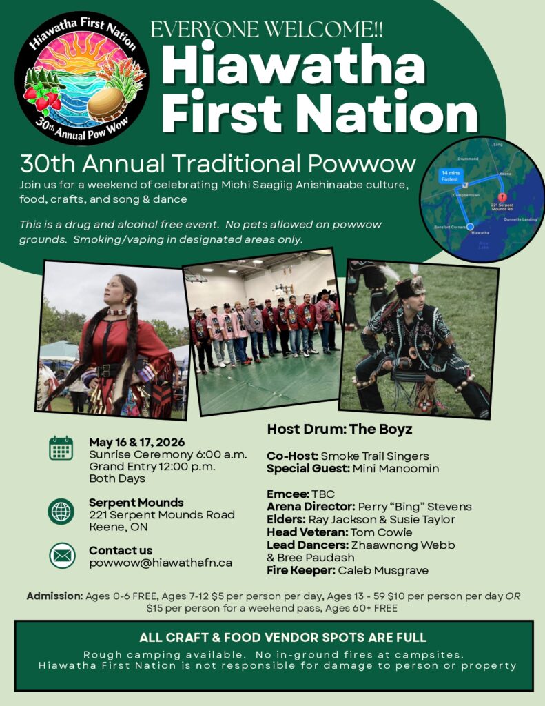 Hiawatha Pow Wow 2026 is being hosted on May 16th and 17th at 221 Serpent Mounds Road, Keene, ON